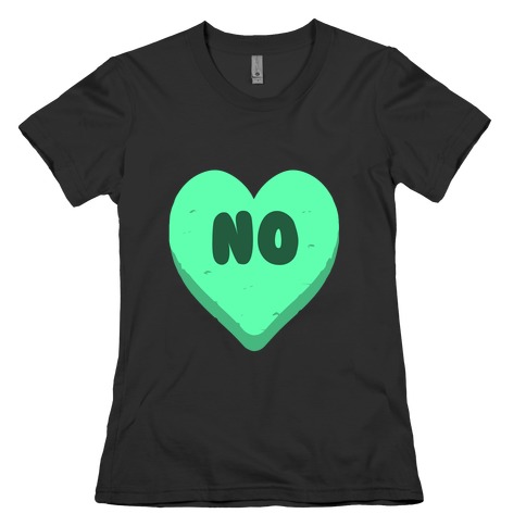 Valentine's Day Heart No Womens T-Shirt