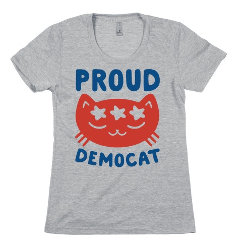 Proud Democat Womens T-Shirt