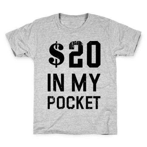 $20 In My Pocket (V-Neck) Kids T-Shirt