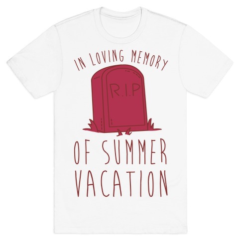 In Loving Memory Of Summer Vacation T-Shirt