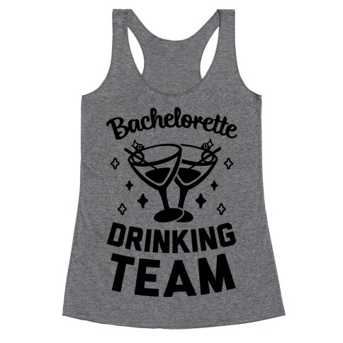 Bachelorette Drinking Team Racerback Tank Top