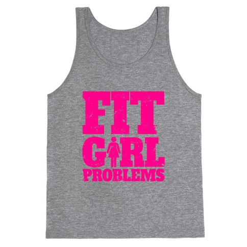 Fit Girl Problems Tank Top