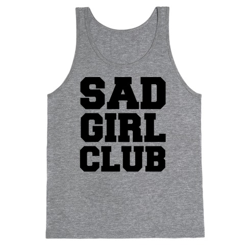 Sad Girl Club Tank Top