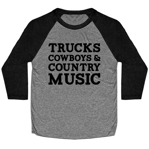 Trucks Cowboys and Country Music Baseball Tees | LookHUMAN