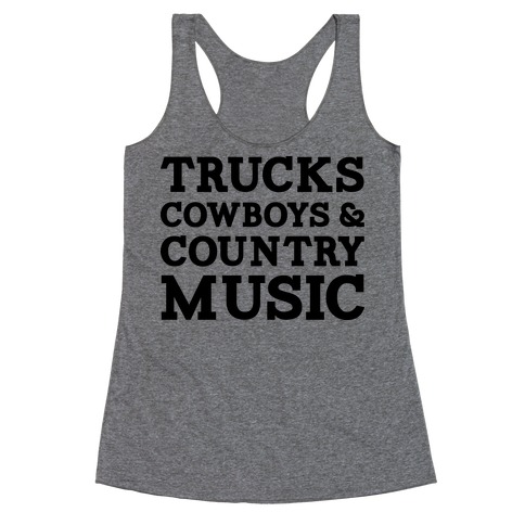 Trucks Cowboys and Country Music Racerback Tank Top