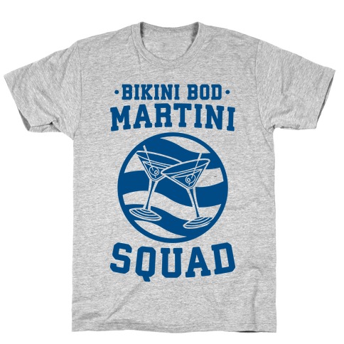 Bikini Bod Martini Squad T-Shirt