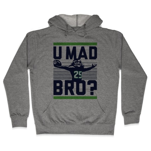 U Mad Bro? Hooded Sweatshirt
