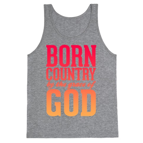 Born Country Tank Top