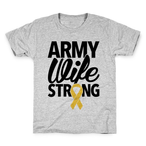 Army Wife Strong Kids T-Shirt