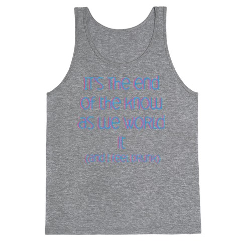 End of the Know (dark) Tank Top