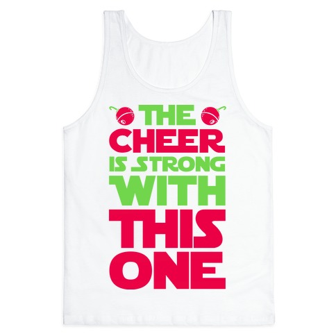 The Cheer is Strong With This One Tank Top