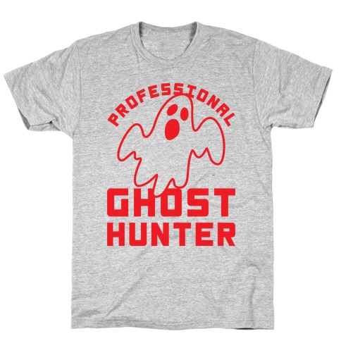 Professional Ghost Hunter T-Shirt