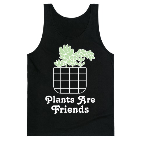 Plants are Friends Tank Top