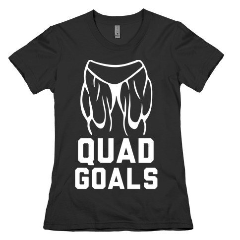 Quad Goals Womens T-Shirt