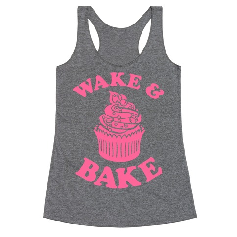 Wake and Bake Racerback Tank Top