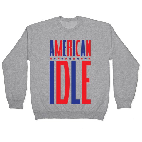 American Idle Pullover