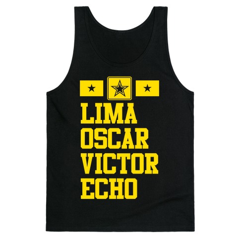 Lima Oscar Victor Echo (Army) Tank Top