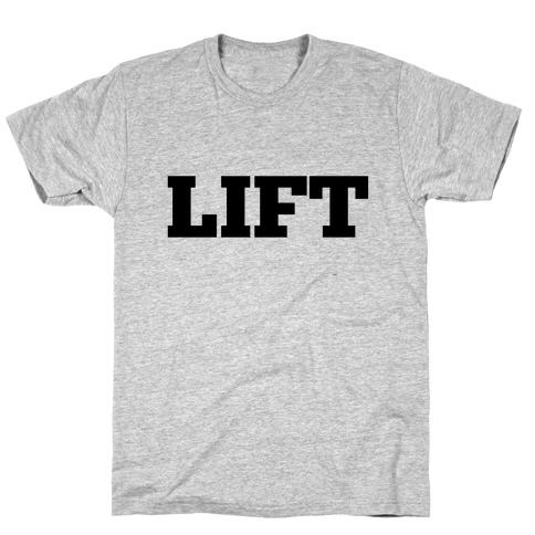 Lift T-Shirt
