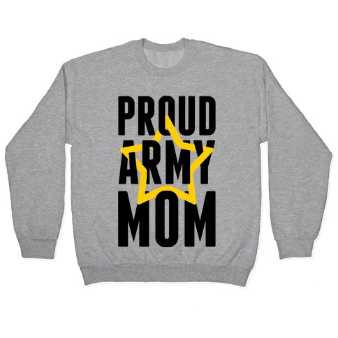 Proud Army Mom Pullover
