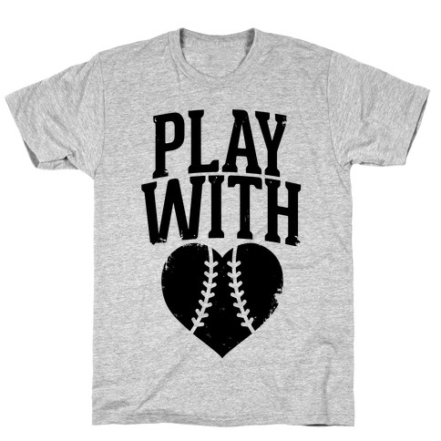 Play Baseball T-Shirts | LookHUMAN