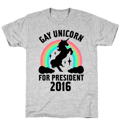 Gay Unicorn For President 2016 T-Shirt