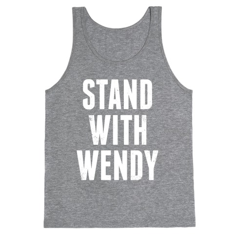 Stand With Wendy Tank Top