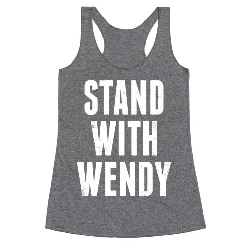 Stand With Wendy Racerback Tank Top