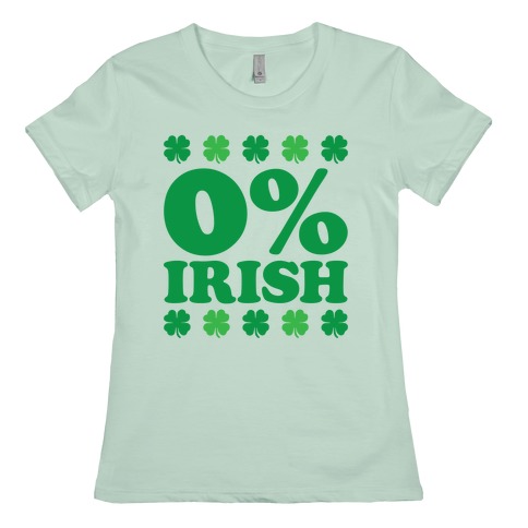 im 100 percent american 75 percent irish shirt