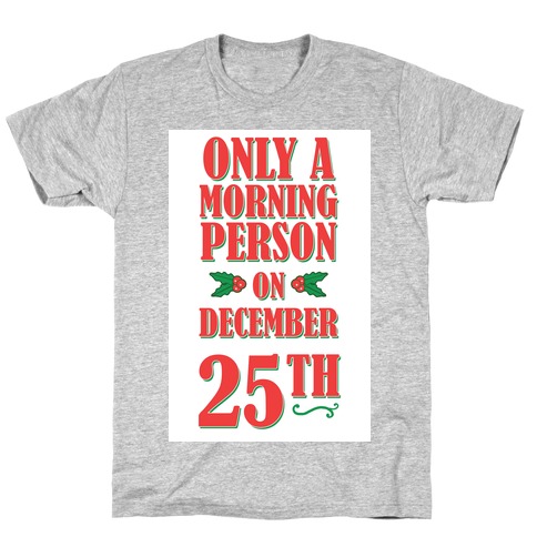 Not a Morning Person T-Shirt