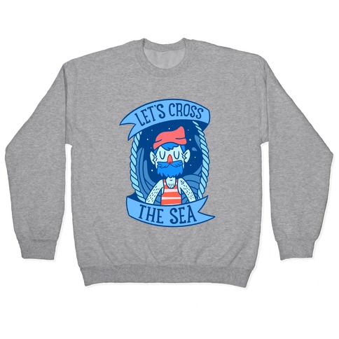 Let's Cross The Sea Pullover