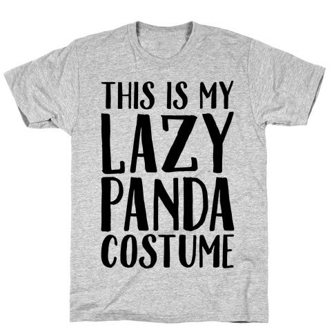 This is My Lazy Panda Costume T-Shirt