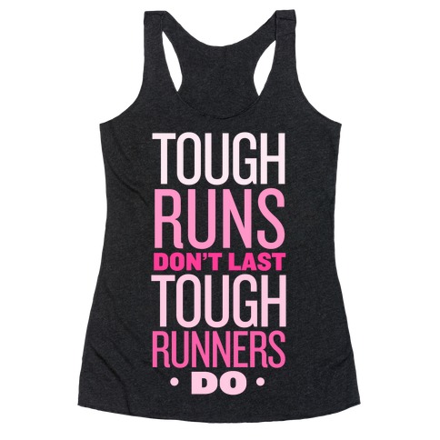 Tough Runners (Pink) Racerback Tank Top