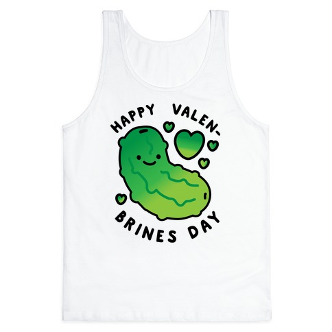 Happy Valen-Brines Day Tank Top