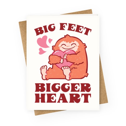 Big Feet, Bigger Heart Greeting Card