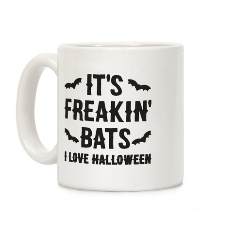 It's Freakin' Bats I Love Halloween Coffee Mug