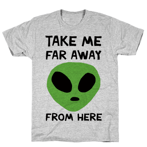 Don T Touch Me Alien Meme T Shirts Lookhuman