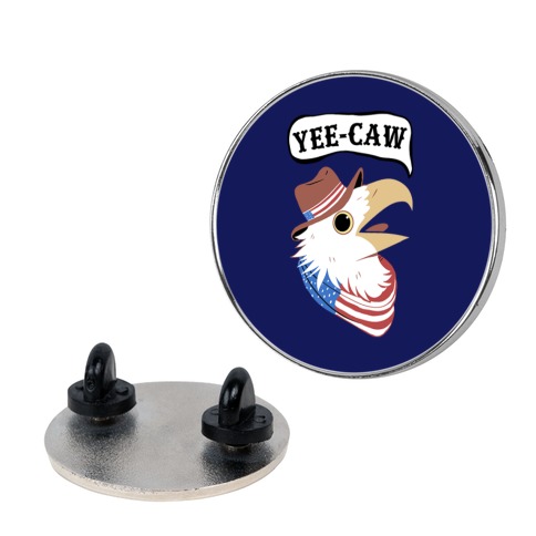 YEE-CAW American Bald Eagle Pin