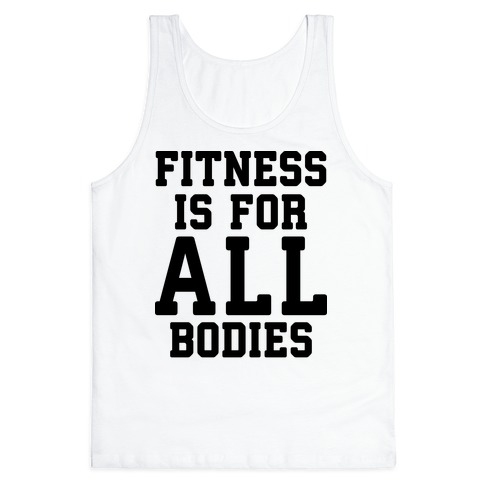 Fitness Is For All Bodies Tank Top