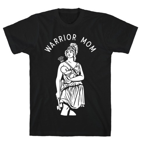 Warrior Mom T-Shirt