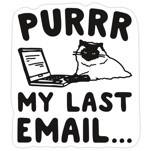 As Per My Last Email' Sticker