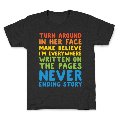 The Never Ending Story Lyric Pairs Shirts White Print Kids T-Shirt