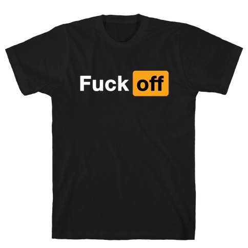 F*** Off Parody T-Shirt