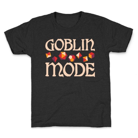 Goblin Mode D&D Kids T-Shirt