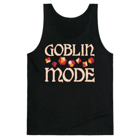 Goblin Mode D&D Tank Top