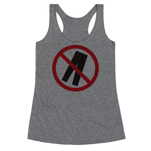 Pants Are Cancelled Racerback Tank Top