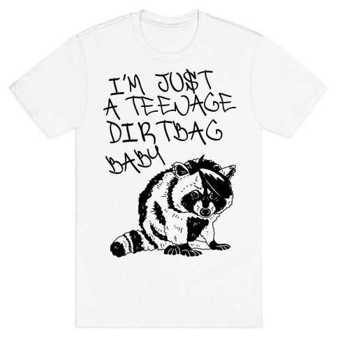 I'm Just a Teenage Dirtbag Baby Emo Raccoon T-Shirt