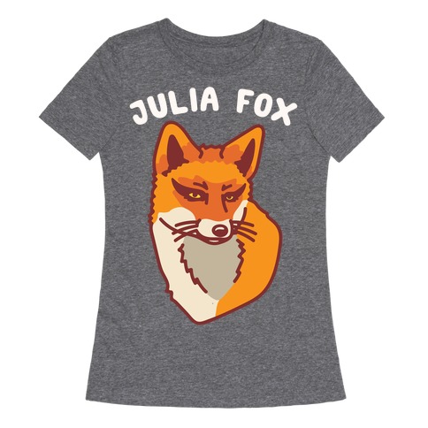Julia Fox Parody Womens T-Shirt