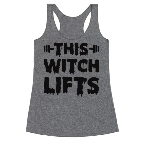 This Witch Lifts Racerback Tank Top