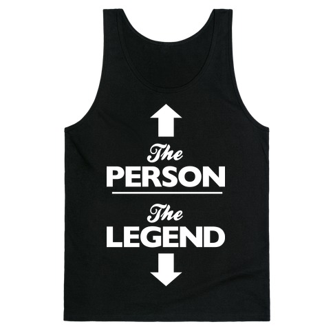 The Person, The Legend Tank Top