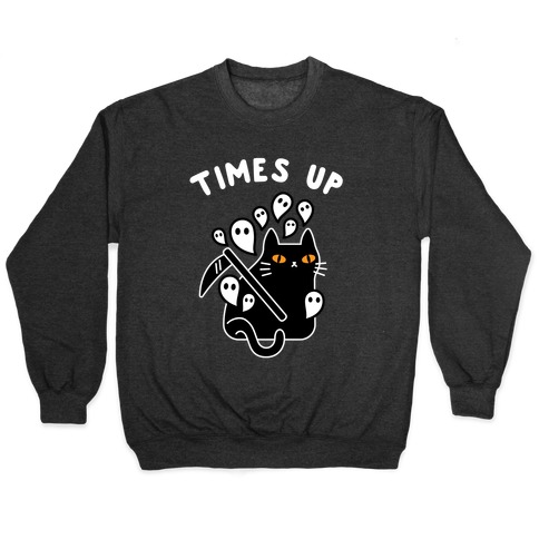 Times Up  Pullover